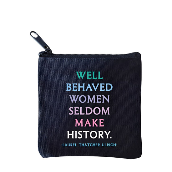 "well behaved women" mini pouch