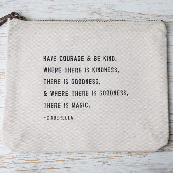 BAG Have Courage & Be Kind Canvas Bag