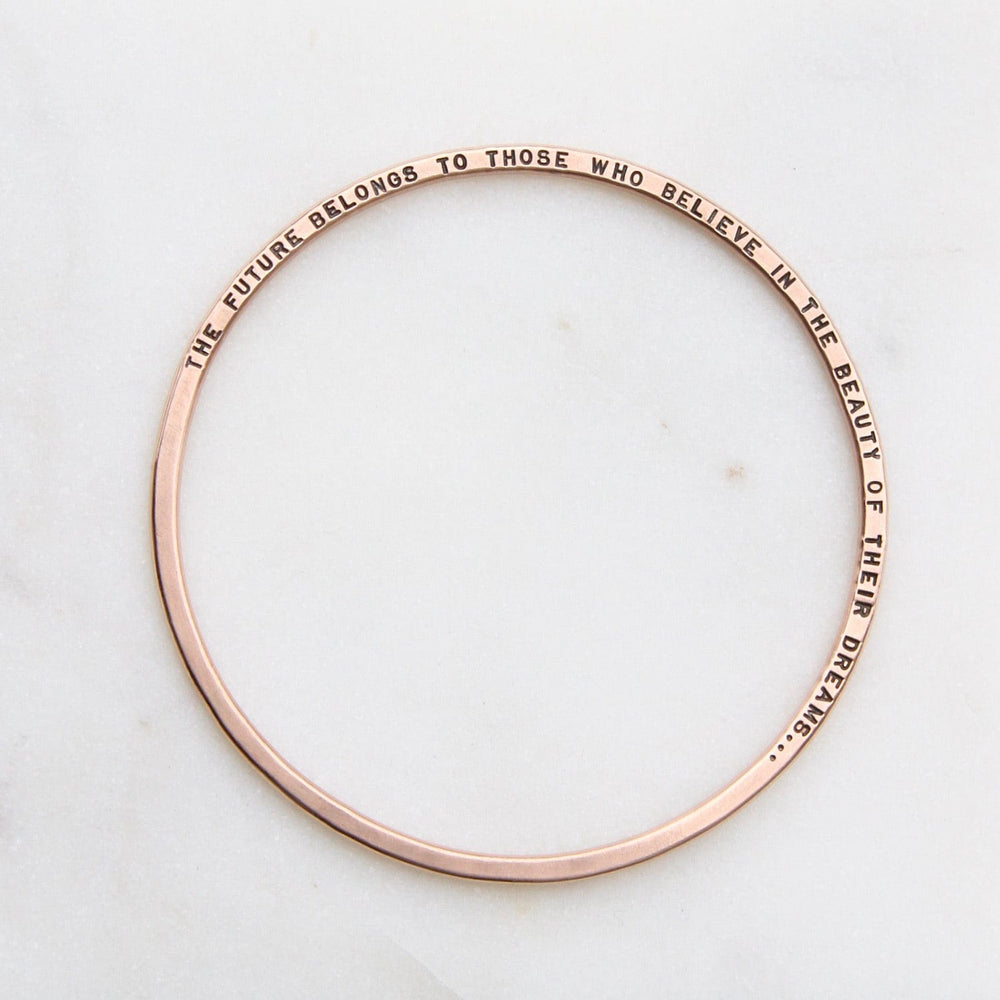 
                  
                    BRC-14K 14k Rose Gold Flat Hand Stamped Bangle ~ "The future belongs to those who believe..."
                  
                