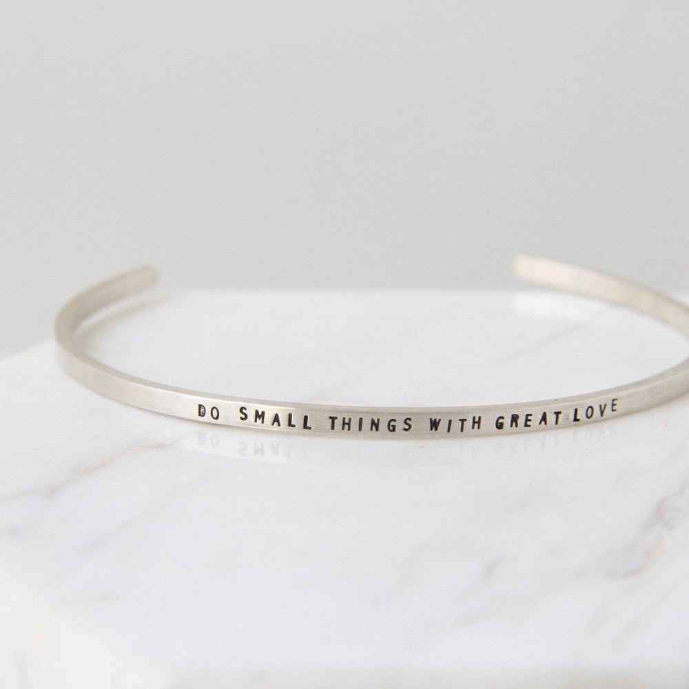 BRC Sterling Silver Cuff - "Do Small Things with Great Love"