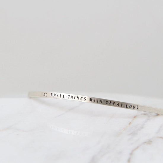 BRC Sterling Silver Cuff - "Do Small Things with Great Love"
