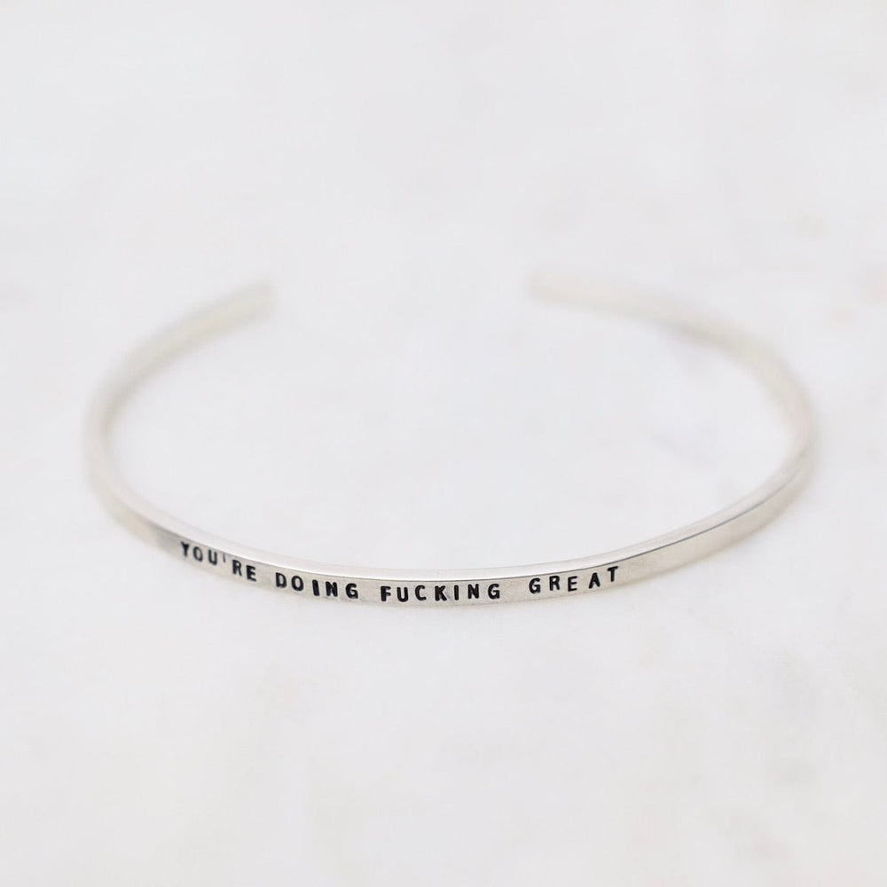 BRC You're Doing F*cking Great Stamped Sterling Silver Cuff Bracelet