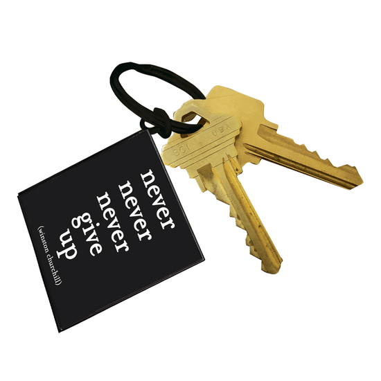 GIFT "never give up" key chain