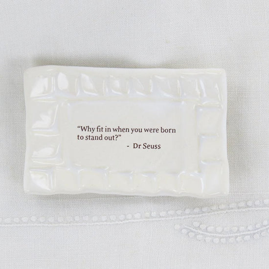 GIFT Quote Dish - Why Fit In...